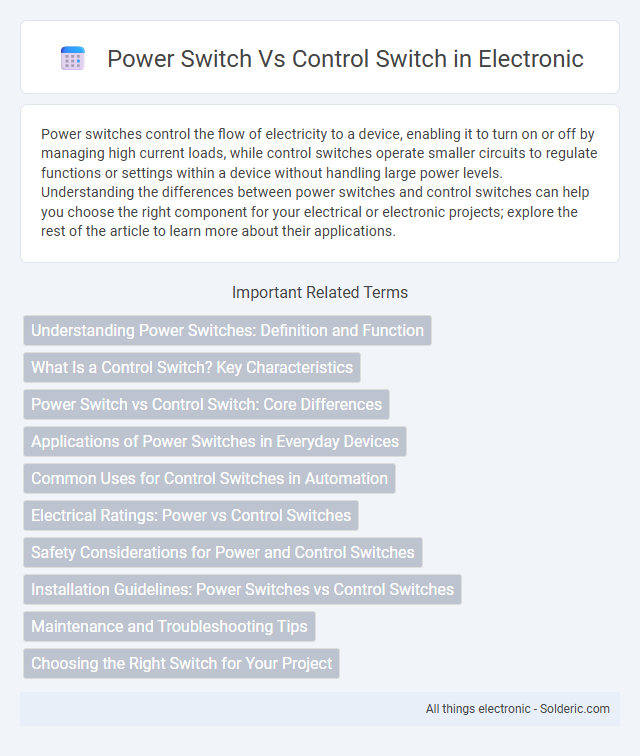 Control switch vs Power switch - What is the difference?