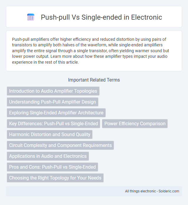 Push-pull vs Single-ended - What is the difference?