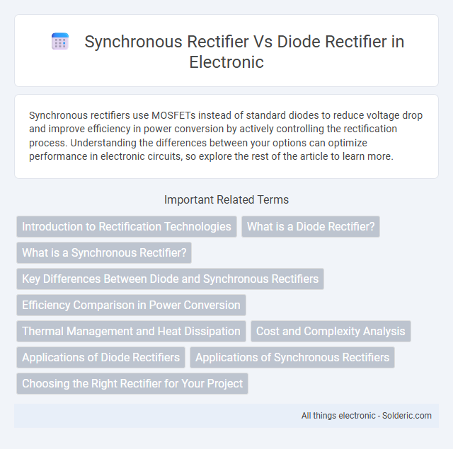 Diode Rectifier vs Synchronous Rectifier - What is the difference?