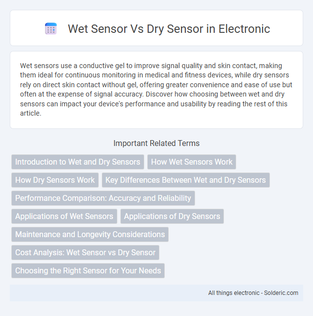 Dry Sensor vs Wet Sensor - What is the difference?